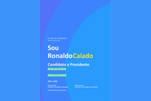 Capa do plano de governo Ronaldo Caiado 2026, em tons de azul, com o nome Ronaldo Caiado em destaque, a frase “Candidato a Presidente” e os dizeres “Muito pra mostrar” e “Nada pra esconder”.